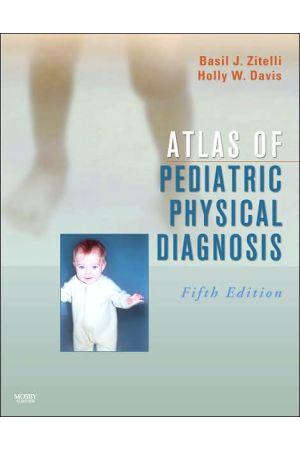 Atlas of Pediatric Physical Diagnosis: Text with Online Access / Edition 5