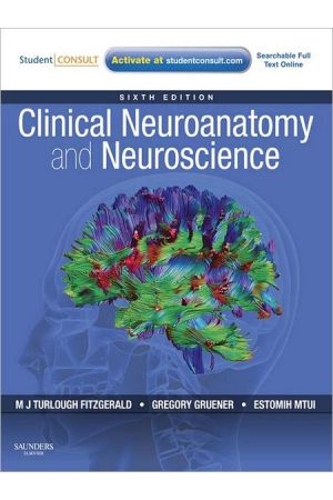 Clinical Neuroanatomy and Neuroscience, International Edition, 6th Edition