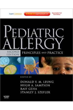 Pediatric Allergy: Principles and Practice, 2nd Edition, Expert Consult