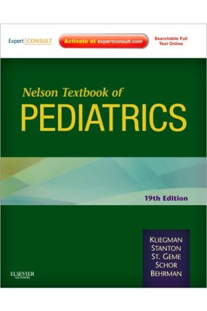 Nelson Textbook of Pediatrics, International Edition, 19th Edition: Expert Consult - Online and Print