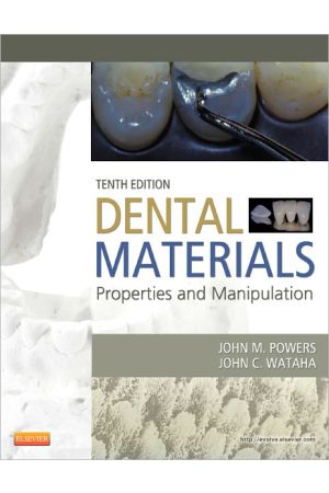 Dental Materials, 10th Edition: Properties and Manipulation
