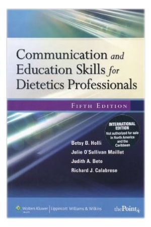 Communication and Education Skills for Dietecs Professionals