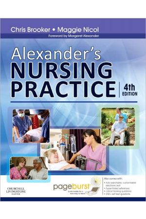 Alexander's Nursing Practice, 4th Edition: With Pageburst access