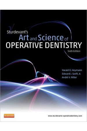 Sturdevant's Art and Science of Operative Dentistry, 6th Edition