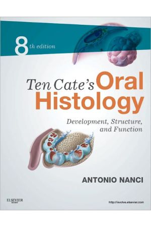 Ten Cate's Oral Histology, 8th Edition: Development, Structure, and Function
