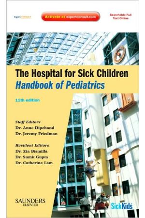 The Hospital for Sick Children Handbook of Pediatrics, 11th Edition