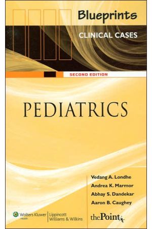 Blueprints Clinical Cases in Pediatrics, 2nd edition