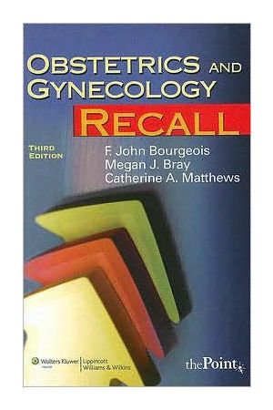 Obstetrics and Gynecology Recall,3 rd Edition