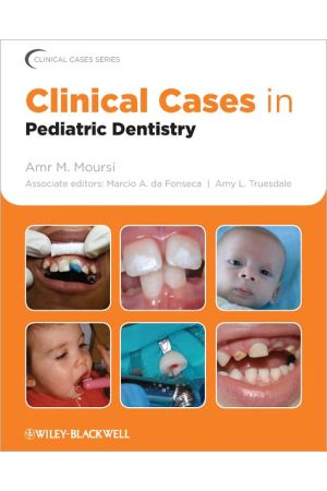 Clinical Cases in Pediatric Dentistry, 1st Edition