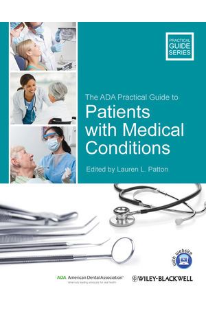 The ADA Practical Guide to Patients with Medical Conditions