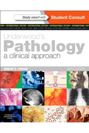 Underwood's Pathology: a Clinical Approach, International Edition, 6th Edition: with STUDENT CONSULT Access