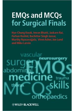 EMQs and MCQs for Surgical Finals 