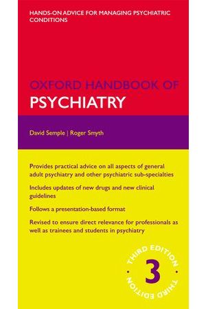 Oxford Handbook of Psychiatry, 3rd edition