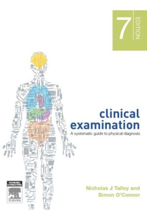 Clinical Examination (International Edition), 7th Edition:  A Systematic Guide to Physical Diagnosis