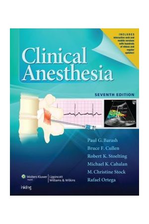 Clinical Anesthesia, 7e: Print + Ebook with Multimedia / Edition 7