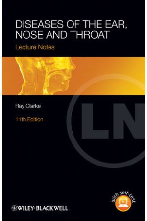 TextbookLecture Notes: Diseases of the Ear, Nose and Throat, 11th Edition
