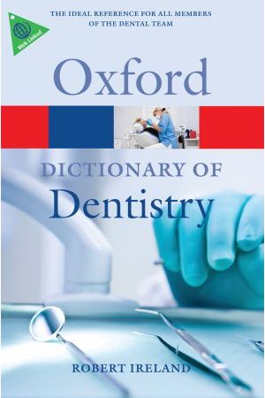 A Dictionary of Dentistry / Edition 1