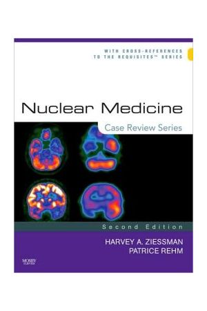Nuclear Medicine, 2nd Edition: Case Review Series