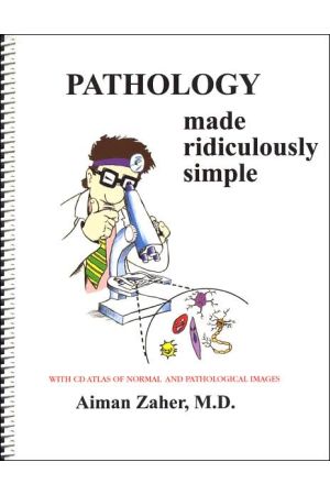 Pathology Made Ridiculously Simple, 1st edition