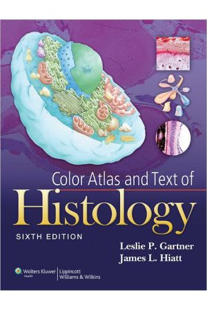 Color Atlas and Text of Histology, 6th edition, International Edition