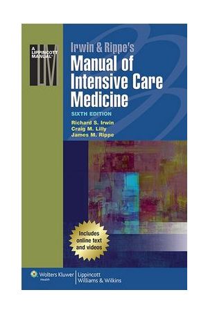 Irwin & Rippe's Manual of Intensive Care Medicine, 6th Edition