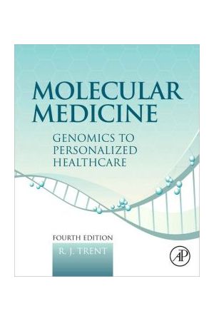 Molecular Medicine: Genomics to Personalized Healthcare / Edition 4