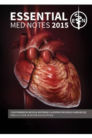 Essential Medical Notes 2015: Comprehensive Review for USMLE and MCCQE, 1st Edition
