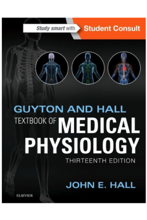 Guyton and Hall Textbook of Medical Physiology, International Edition, 13th Edition