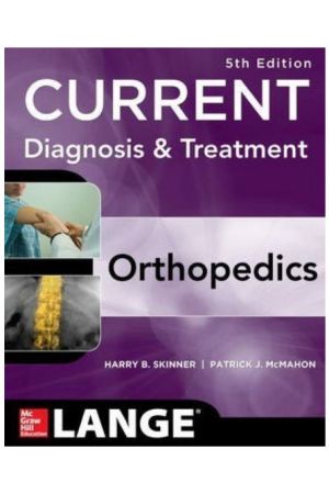 Current Diagnosis and Treatment in Orthopedics, 5th Edition