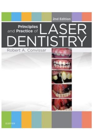 Principles and Practice of Laser Dentistry, 2nd Edition