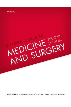 Oxford Cases in Medicine and Surgery, 2nd edition