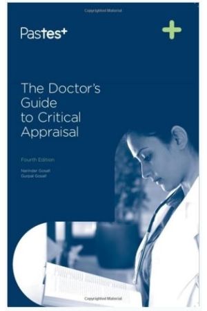 The Doctor's Guide to Critical Appraisal, 4th edition