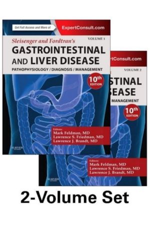 Sleisenger and Fordtran's Gastrointestinal and Liver Disease- 2 Volume Set, 10th Edition: Pathophysiology, Diagnosis, Management