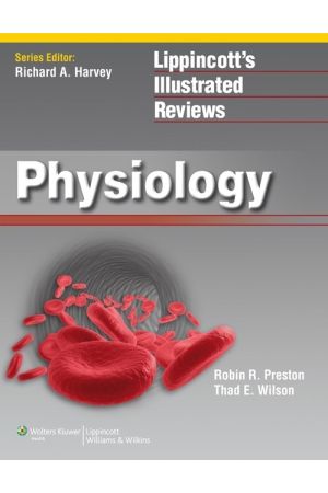 Lippincott Illustrated Reviews: Physiology, International edition