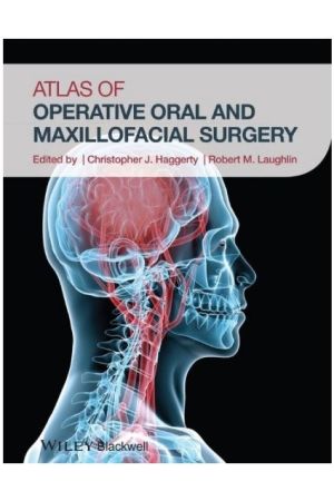 Atlas of Operative Oral and Maxillofacial Surgery, 1st edition