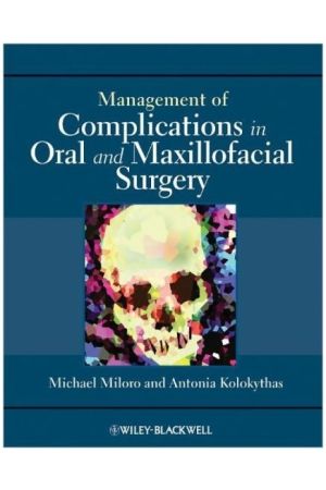 Management of Complications in Oral and Maxillofacial Surgery, 1st Edition