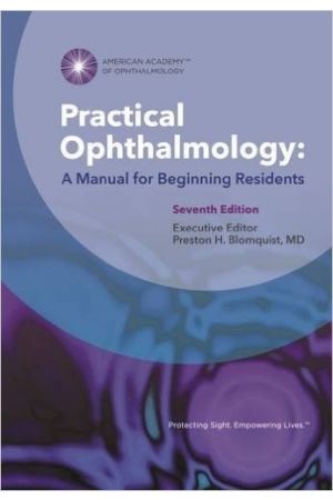 Practical Ophthalmology: A Manual for Beginning Residents, 7th Edition