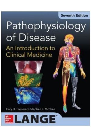 Pathophysiology of Disease: An Introduction to Clinical Medicine, 7th edition