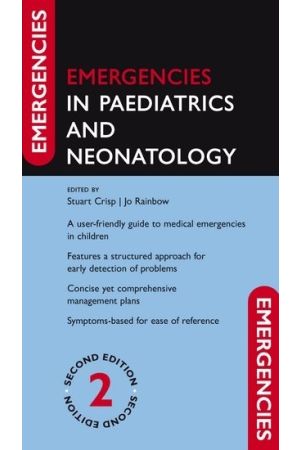 Emergencies in Paediatrics and Neonatology, 2nd Edition