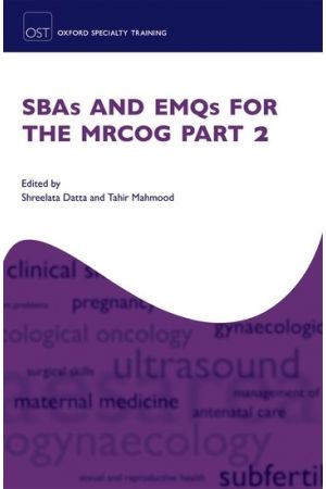 SBAs and EMQs for the MRCOG Part 2, 1st Edition 