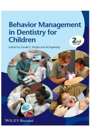 Behavior Management in Dentistry for Children, 2nd Edition