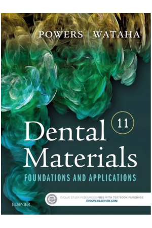 Dental Materials, 11th Edition: Foundations and Applications