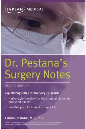 Dr. Pestana's Surgery Notes: Top 180 Vignettes for the Surgical Wards, 2nd edition