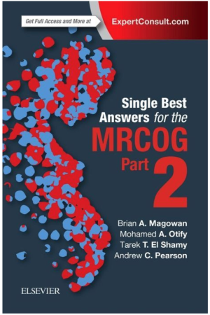 Single Best Answers for MRCOG Part 2, 1st Edition