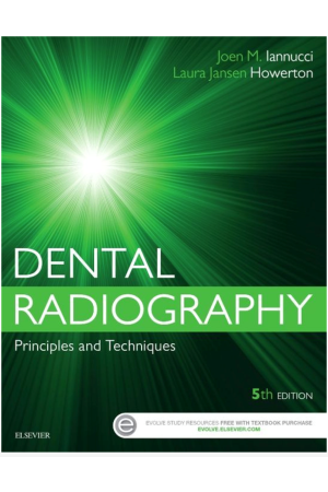 Dental Radiography, 5th Edition: Principles and Techniques