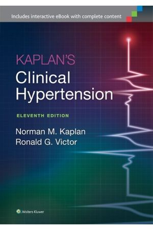 Kaplan's Clinical Hypertension, 11th Edition
