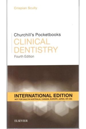 Churchill's Pocketbooks Clinical Dentistry, International Edition, 4th Edition