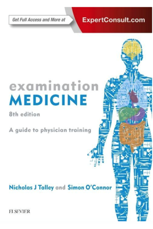 Examination Medicine: A Guide to Physician Training, 8th edition
