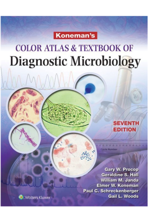 Koneman's Color Atlas and Textbook of Diagnostic Microbiology, 7th Edition