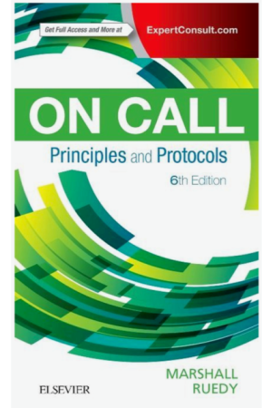 On Call Principles and Protocols, 6th Edition